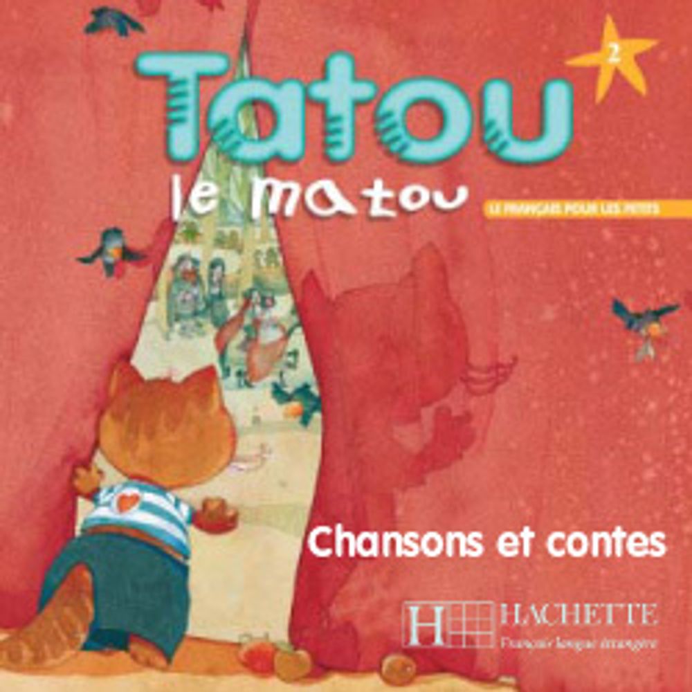 Tatou le matou 2 CD audio eleve лиценз. Tatou le matou 2 CD audio eleve лиценз.