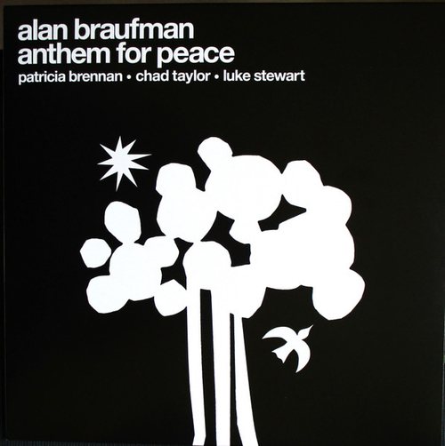 Alan Braufman - Anthem For Peace