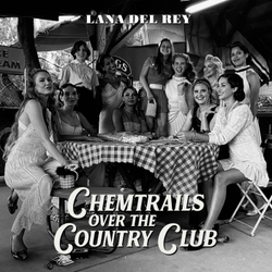 Lana Del Rey — Chemtrails Over The Country Club (LP)