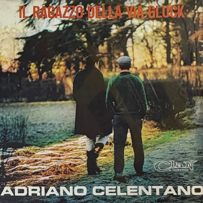 Adriano Celentano ‎– Il Ragazzo Della Via Gluck (Италия 2024г.)