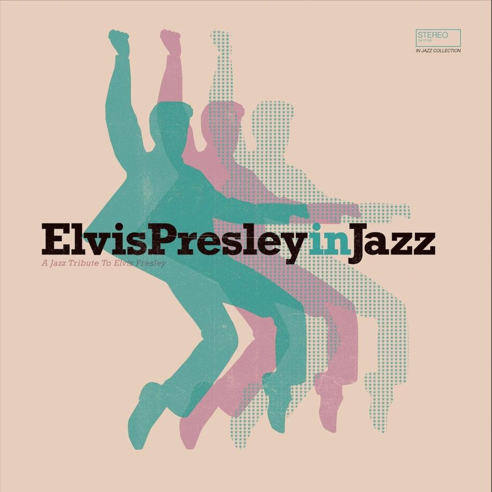 Сборник / Elvis In Jazz - A Jazz Tribute To Elvis (LP)
