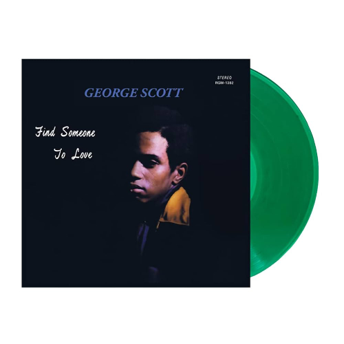 George Scott - Find Someone To Love - Green LP