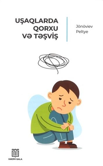 Uşaqlarda Qorxu və Təşviş