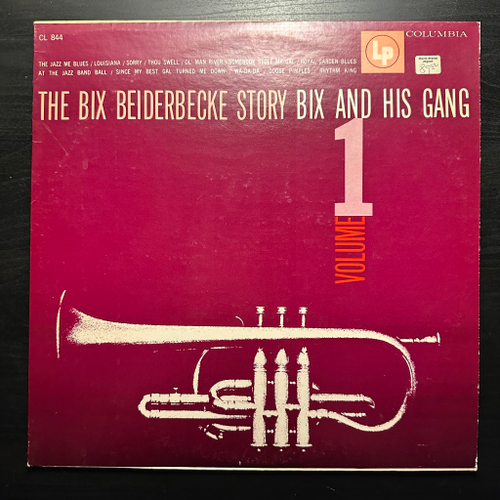 Bix Beiderbecke - The Bix Beiderbecke Story Vol. 1 - Bix And His Gang (США 1973г.)