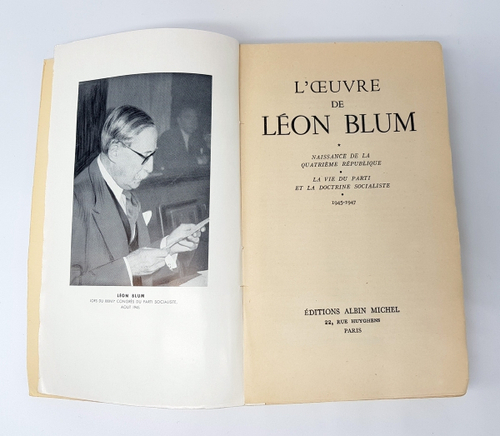 "Naissance de la quatrieme Republique. La vie du parti et la doctrine socialiste. 1945-1947 "  Leon Blum