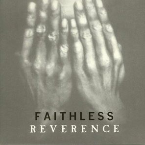 Faithless / Reverence (2LP)
