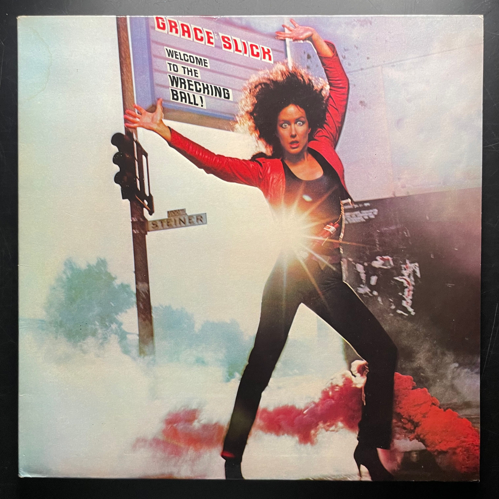 Grace Slick ‎– Welcome To The Wrecking Ball! (Англия 1981г.)