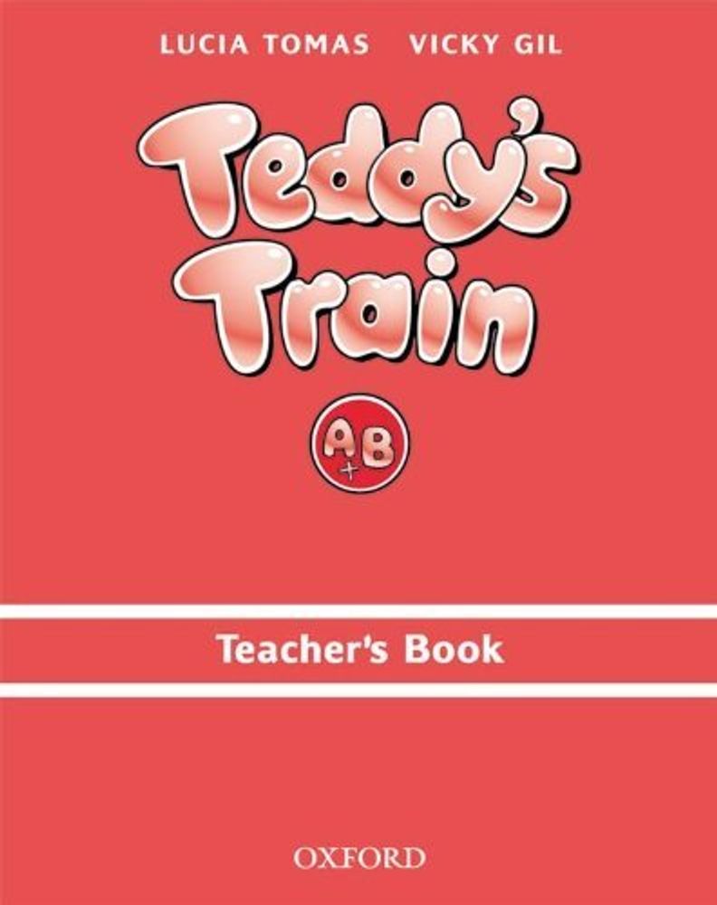 Teddy's Train: Teacher's Book (A and B)