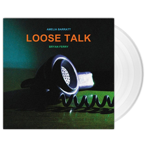 Bryan Ferry, Amelia Barratt / Loose Talk (Limited Edition)(Clear Vinyl)(LP)
