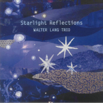 Walter Lang Trio - Starlight Reflections - Japan Import