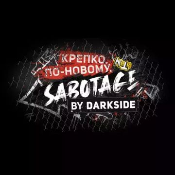 DARKSIDE SABOTAGE 30