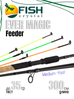 Удилище пикерное "EVER MAGIC FEEDER" FISH CRYSTAL , тест до 35 г, 3.00 м, 2+3 tips