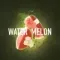 Must Have - Watermelon