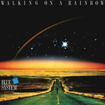 Blue System / Walking On A Rainbow (Exclusive In Russia)(LP)