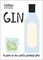 Gin : A Guide to the World's Greatest Gins