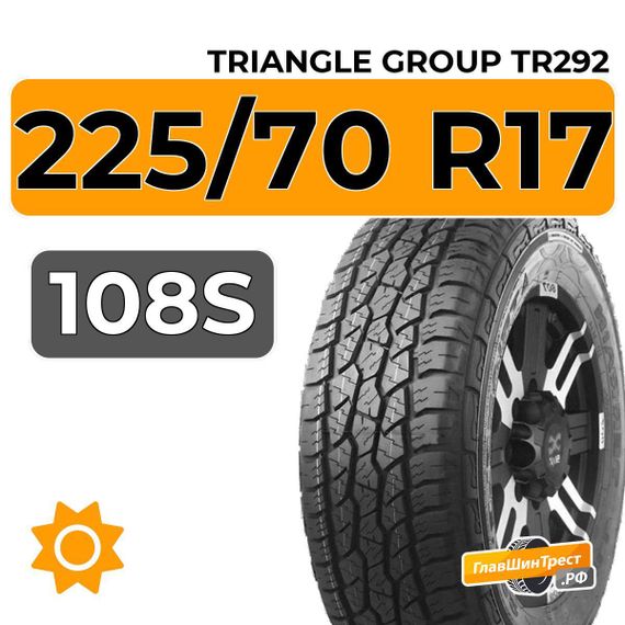 Triangle Group TR292 225/70 R17 108S