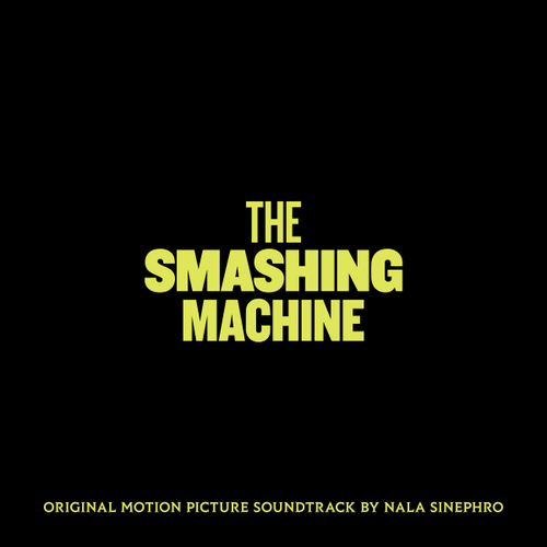 OST - The Smashing Machine - Music by Nala Sinephro