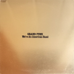Grand Funk / We're An American Band (Coloured Vinyl)(LP)