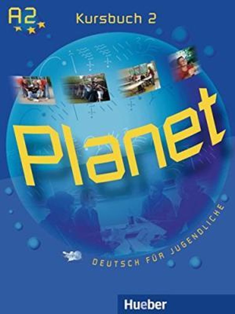 Planet 2 - Kursbuch - (Deutsch für Jugendliche) Planet 2 - Kursbuch - (Deutsch für Jugendliche)