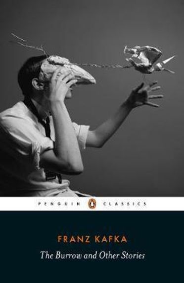 The Burrow : Posthumously Published Short Fiction
