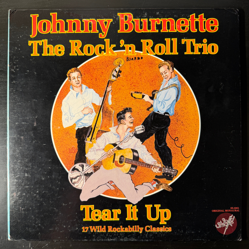 Johnny Burnette / The Rock 'N Roll Trio ‎– Tear It Up (США 1978г.) Т