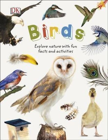 Birds : Explore Nature with Fun Facts and Activities