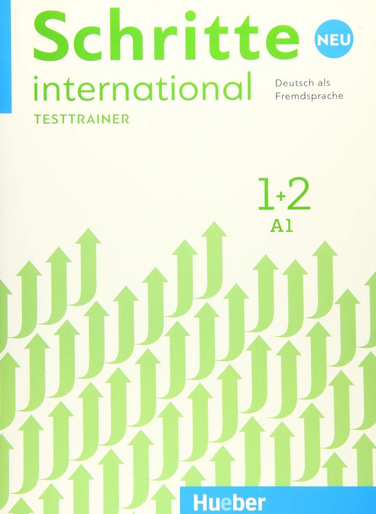 Schritte International Neu 1-2, A1, Testtrainer mit Audio-CD Schritte International Neu 1-2, A1, Testtrainer mit Audio-CD