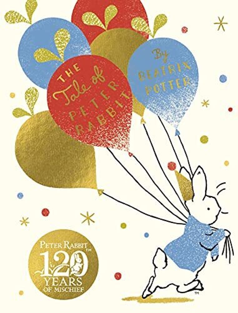 The Tale of Peter Rabbit - Birthday Edition The Tale of Peter Rabbit - Birthday Edition