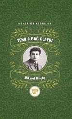 Yenə o bağ olaydı