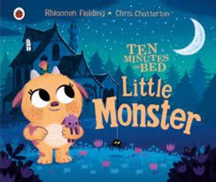 Ten Minutes to Bed Little Monster