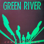 Green River / Come On Down (LP)