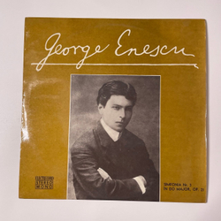Винтажная виниловая пластинка LP Джордже Энеску, George Enescu Ion Baciu Simfonia Nr 3 In Do Major Op 21 (Румыния 1977)