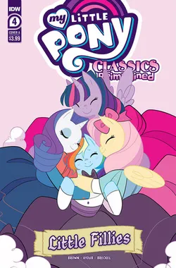 My Little Pony Classics Reimagined Little Fillies #4 (Cover A)