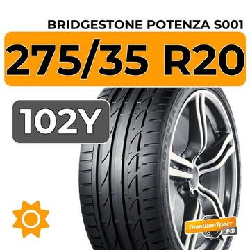 Bridgestone Potenza S001 275/35 R20 102Y XL