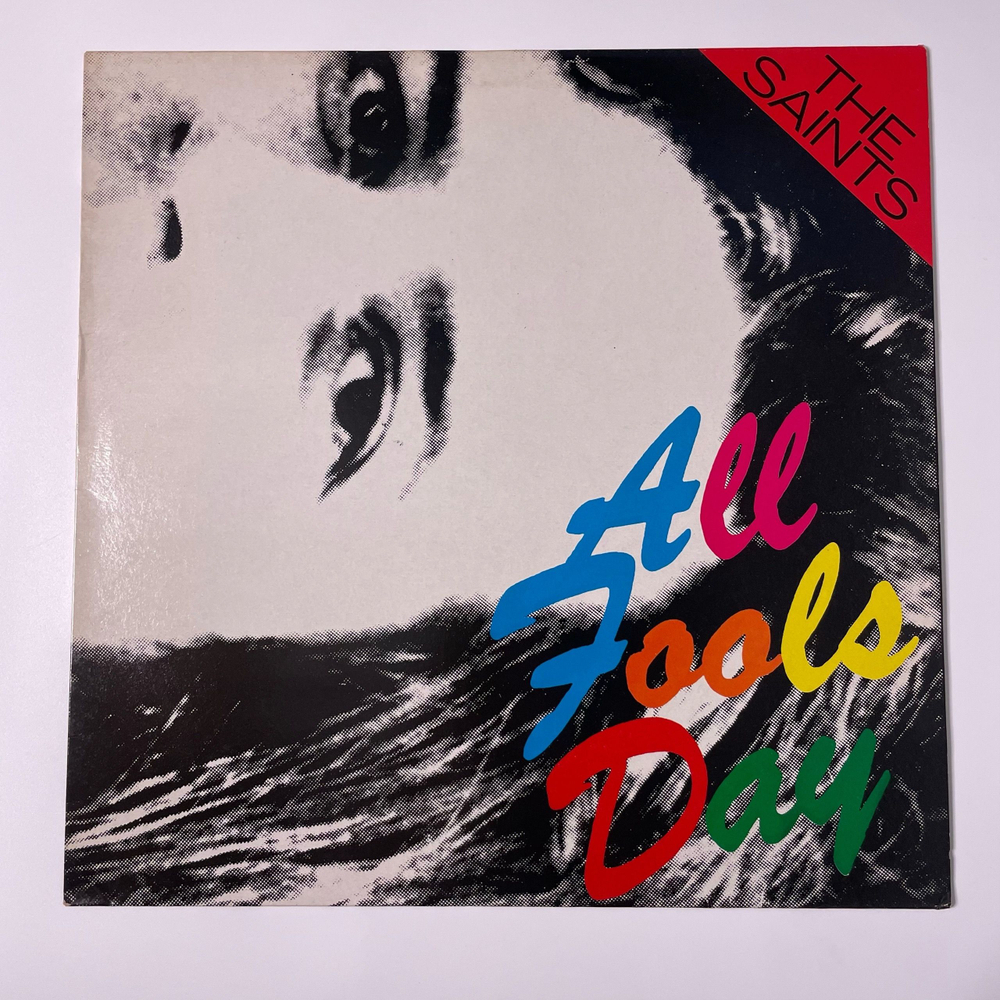 Винтажная виниловая пластинка LP The Saints All Fools Day (Англия 1986)