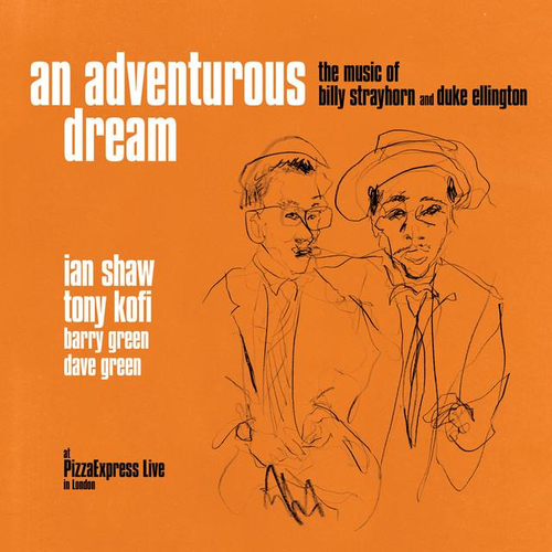 Ian Shaw & Tony Kofi - An Adventurous Dream