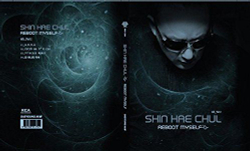 Альбом SHIN HAE CHUL - REBOOT MYSELF 6TH Album PART 1