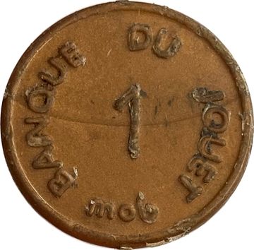 Жетон - игровые деньги «1 Centime - Banque du Jouet Mob»