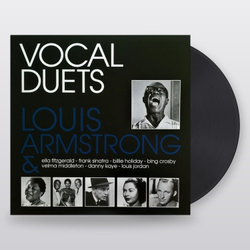 Louis Armstrong, Ella Fitzgerald, Frank Sinatra, Billie Holiday, Bing Crosby, Velma Middleton, Danny Kaye, Louis Jordan — Vocal Duets (LP)