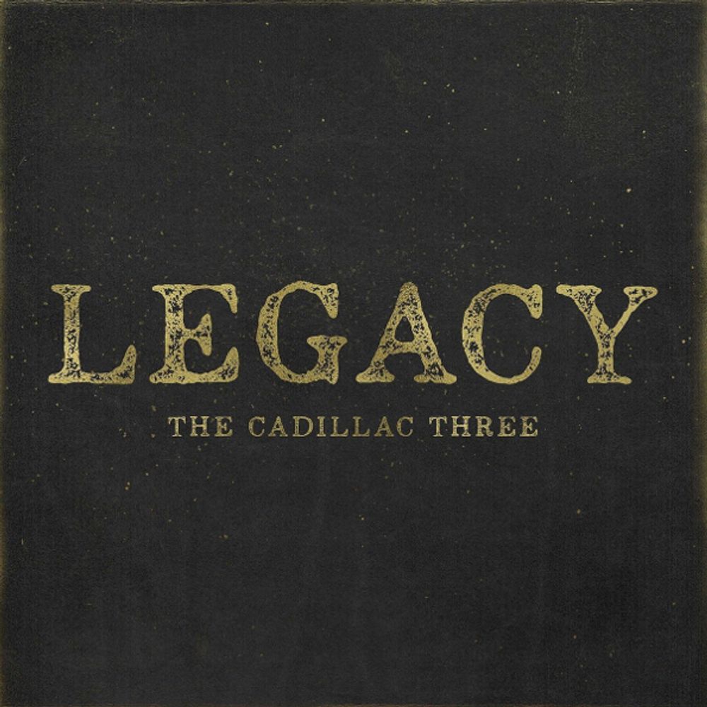 The Cadillac Three / Legacy (CD) The Cadillac Three / Legacy (CD)