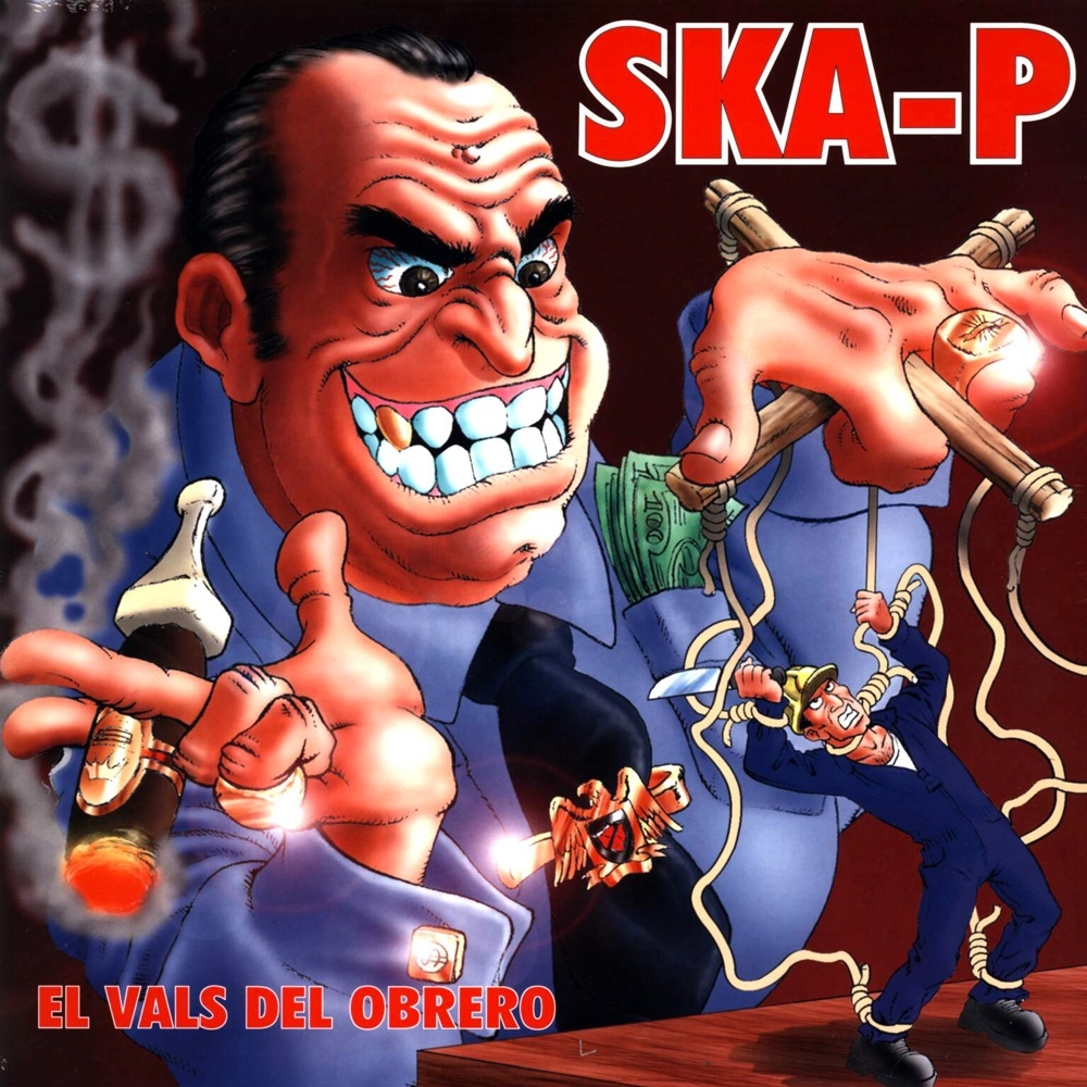 Ska-P El Vals Del Obrero
