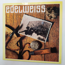 Edelweiss Bring Me Edelweiss