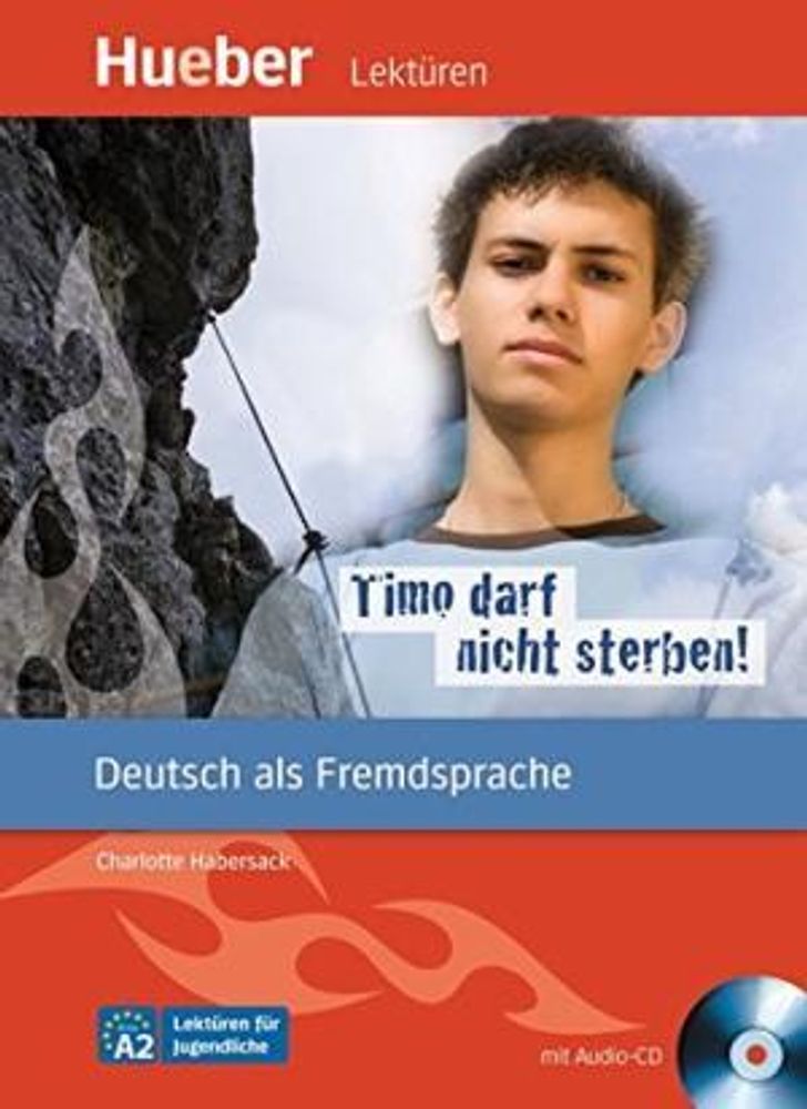 Lektre/ Readers, Timo darf nicht sterben! - Leseheft mit Audio-CD Lektre/ Readers, Timo darf nicht sterben! - Leseheft mit Audio-CD