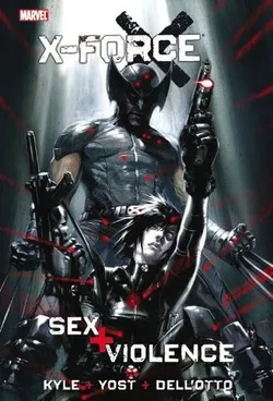 X-Force: Sex and Violence
