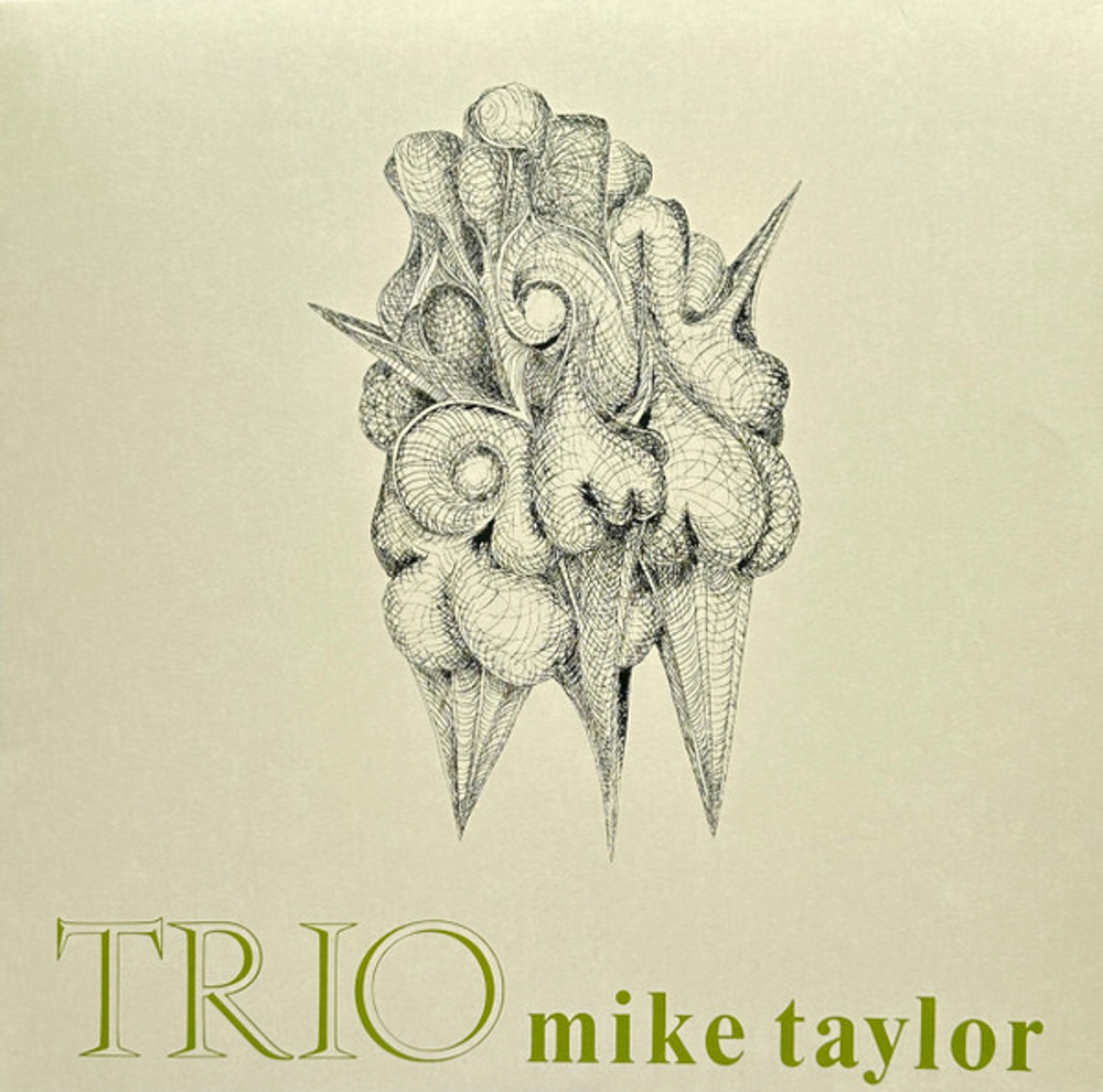 Mike Taylor Trio - Trio - UK British Invasion Series