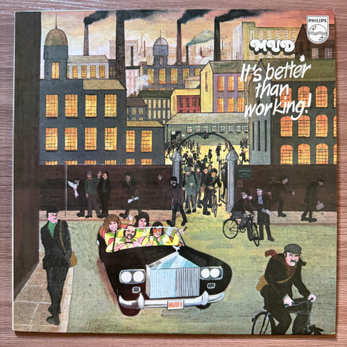 Mud - It's Better Than Working (Голландия 1976г.)