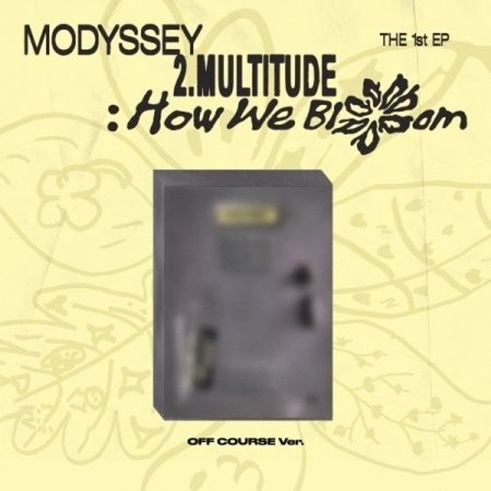 (ПРЕДЗАКАЗ) Альбом MODYSSEY - 2.MULTITUDE: HOW WE BLOOM 1st Mini Album OFF COURSE Version