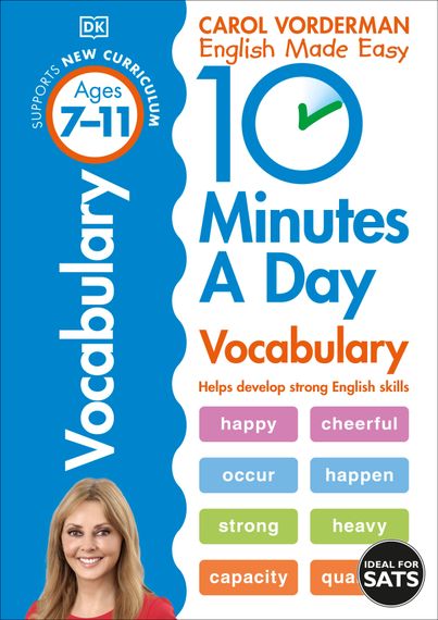 Vocabulary. Ages 7-11 - 10 Minutes a Day