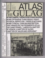 Atlas of the GULAG. Illustrated history