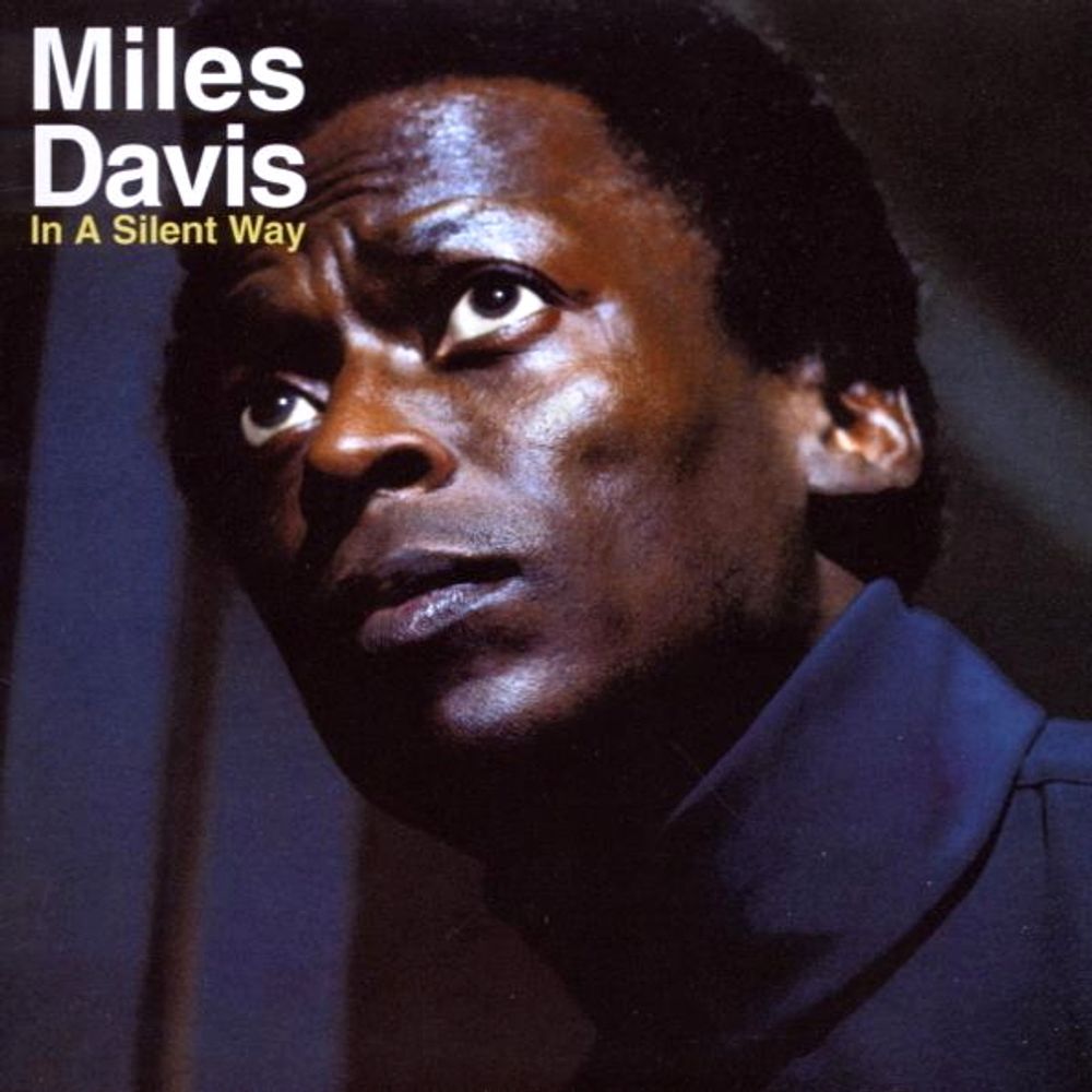 Miles Davis / In A Silent Way (CD) Miles Davis / In A Silent Way (CD)